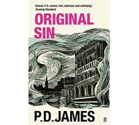 Original Sin: The classic locked-room murder mystery from the 'Queen of English crime' (Guardian) (Main - Re-issue)