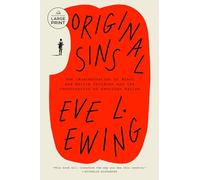 Original Sins: The (Mis)education of Black and Native Children and the Construction of AmericanRacism