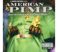 Original Soundtra American Pimp: Raw Outtakes and the Hard Tru (CD) (US IMPORT)