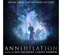 Ben Salisbury & Geoff Barrow - Annihilation (Music From The Motion Picture)