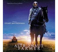 Original Soundtrack - Astronaut Farmer, The (Matthewman)