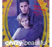 Original Soundtrack - Crazy/Beautiful: Original Soundtrack