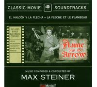 Original Soundtrack - Flame And The Arrow, The (Steiner)