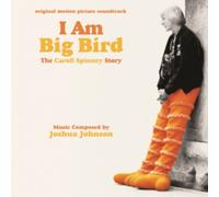 Original Soundtrack / Joshua Johnson - I Am Big Bird: The Caroll Spinney Story [