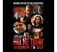 Original Soundtrack - Kill Me Today, Tomorrow I☐M Sick