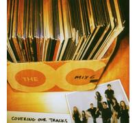 Original Soundtrack - O.C. Mix 6, The : Covering Our Tracks
