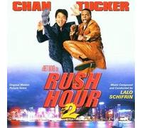 Original Soundtrack - Rush Hour 2: Original Motion Picture Score;Music Composed And Conducted B