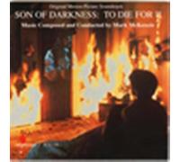 Original Soundtrack - Son of Darkness: to Die for 2 (Mckenzie)