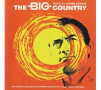 Original Soundtrack - The Big Country: MUSIC BY JEROME MOROSS