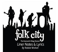 ORIGINAL STUDIO CAST - FOLK CITY - THE GREENWICH VILLAGE MUSICAL 2024 DIGIMIX 2CD DIGIPAK EDITION