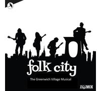 Original Studio Cast Folk City - the Greenwich Village Musical 2024 Digimix 2cd