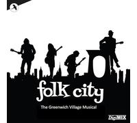 ORIGINAL STUDIO CAST - FOLK CITY - THE GREENWICH VILLAGE MUSICAL 2024 DIGIMIX 2CD DIGIPAK EDITION