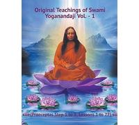 Original Teachings of Swami Yoganandaji Vol. - 1