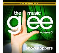 Original TV Soundtrack - Glee: Music Vol. 3 Showstoppers