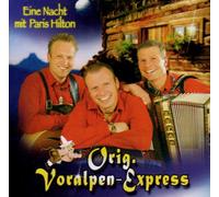 Original Voralpen Express - Eine Nacht mit Paris Hilton