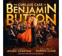 Original West End Ca - The Curious Case of Benjamin Button the Musical [New CD]