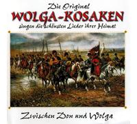 Original Wolga-Kosaken - Die Schönsten Lieder Ihrer Heimat (Zwischen Don und Wolga)