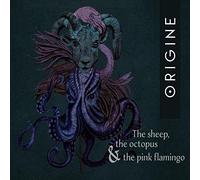 Origine - The Sheep, The Octopus And The Pink Flamingo