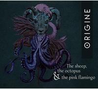 Origine - The Sheep, The Octopus And The Pink Flamingo