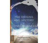 ORIGINS & HISTORY OF CONSCIOUSNESS THE by Erich Neumann Paperback Self Help
