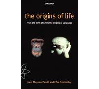 The Origins of Life: From the Birth of Life to the Origin of Language