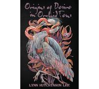 Origins of Desire in Orchid Fens