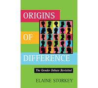 Origins of Difference: The Gender Debate Revisited