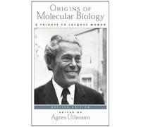 Origins of Molecular Biology: a Tribute to Jacques Monod