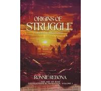 Origins of Struggle: Myth & Meaning (The Art of War Foundations & Primitives)