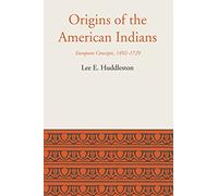 Origins of the American Indians: European Concepts, 1492-1729: 11 (LLILAS Latin American Monograph Series)