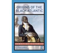Origins of the Black Atlantic (Rewriting Histories)