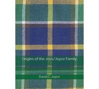 Origins of the Joss/Joyce Family