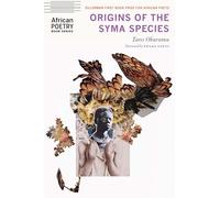 Origins of the Syma Species (African Poetry Book)