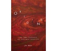 Origins: On the Genesis of Psychic Reality