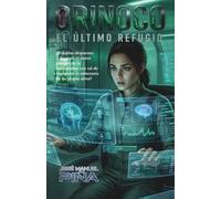 Orinoco: El Último Refugio