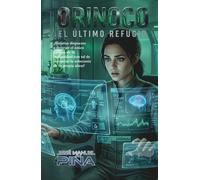 Orinoco: El Último Refugio