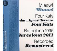 Oriol Bordos / Ignasi Terraza Four Kats - Miaow!