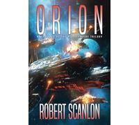 Orion: A Space Opera in the Classic Tradition (Blood Empire)