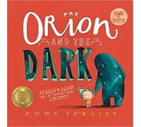Orion and the Dark Paperback 1 May 2014