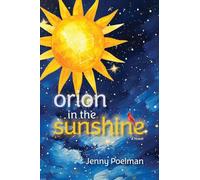 Orion in the Sunshine