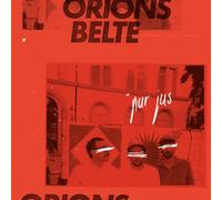 Orions Belte - Pur Jus [VINYL]