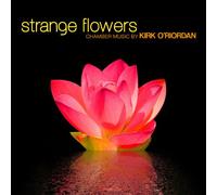 O'Riordan: Strange Flowers