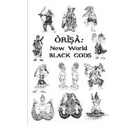 Orisa Black Gods New World