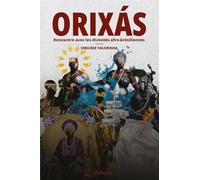 Orixás: Rencontre avec les divinités afro-brésiliennes