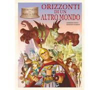 ORIZZONTI DI UN ALTRO MONDO (LE CRONACHE DEL PIANETA LIZA)
