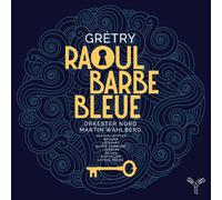 Orkester Nord & Mart - Gretry: Raoul Barbe-Bleue [New CD]