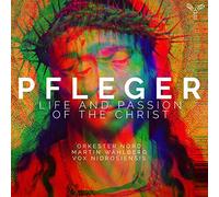 Orkester Nord - Pfleger: Life And Passion Of The Christ