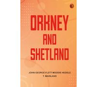 Orkney and Shetland