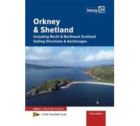 Orkney and Shetland Sailing Directions and Anchorages: Including North & Northeast Scotland (Clyde Cruising Club )