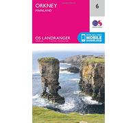 Orkney Map | Mainland | Ordnance Survey | OS Landranger Map 6 | Scotland | Walks | Cycling | Days Out | Maps | Adventure: 006